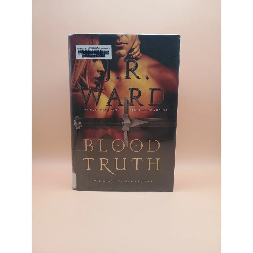 Blood Truth J.R. Ward Black Dagger Legacy Hardcover Paranormal‎ Romance Novel